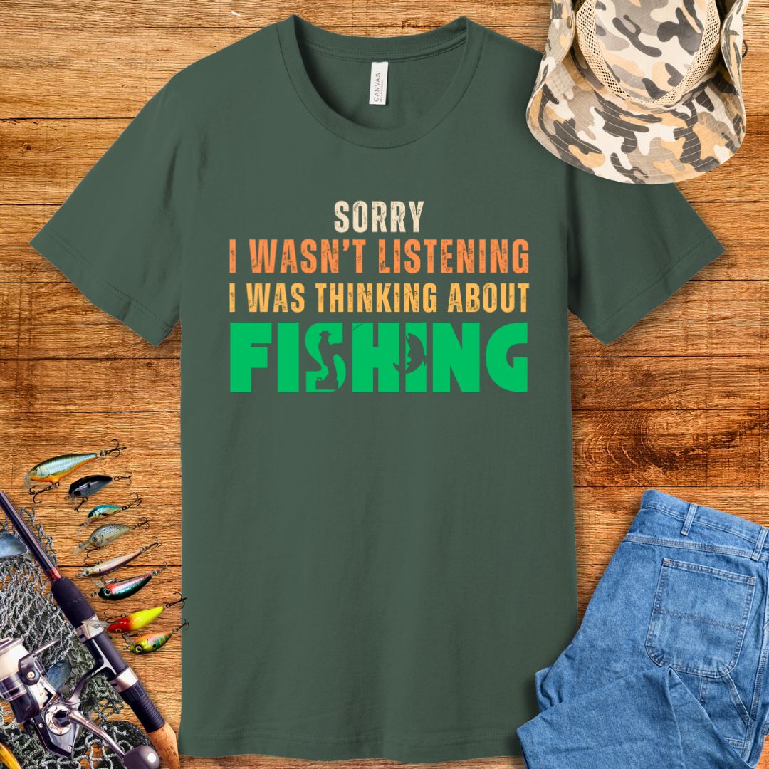 Sorry I Wasn't Fish T-Shirt