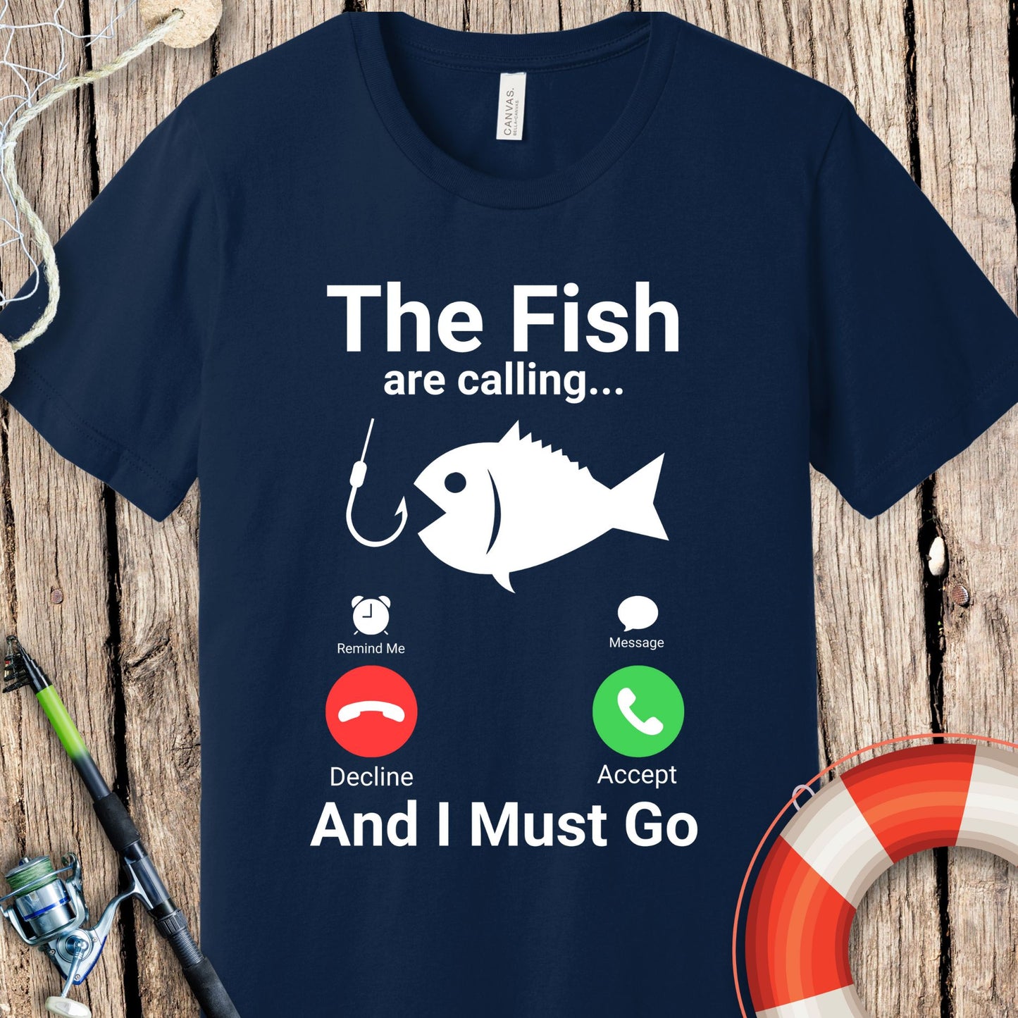 The Fish Are Calling T Shirt