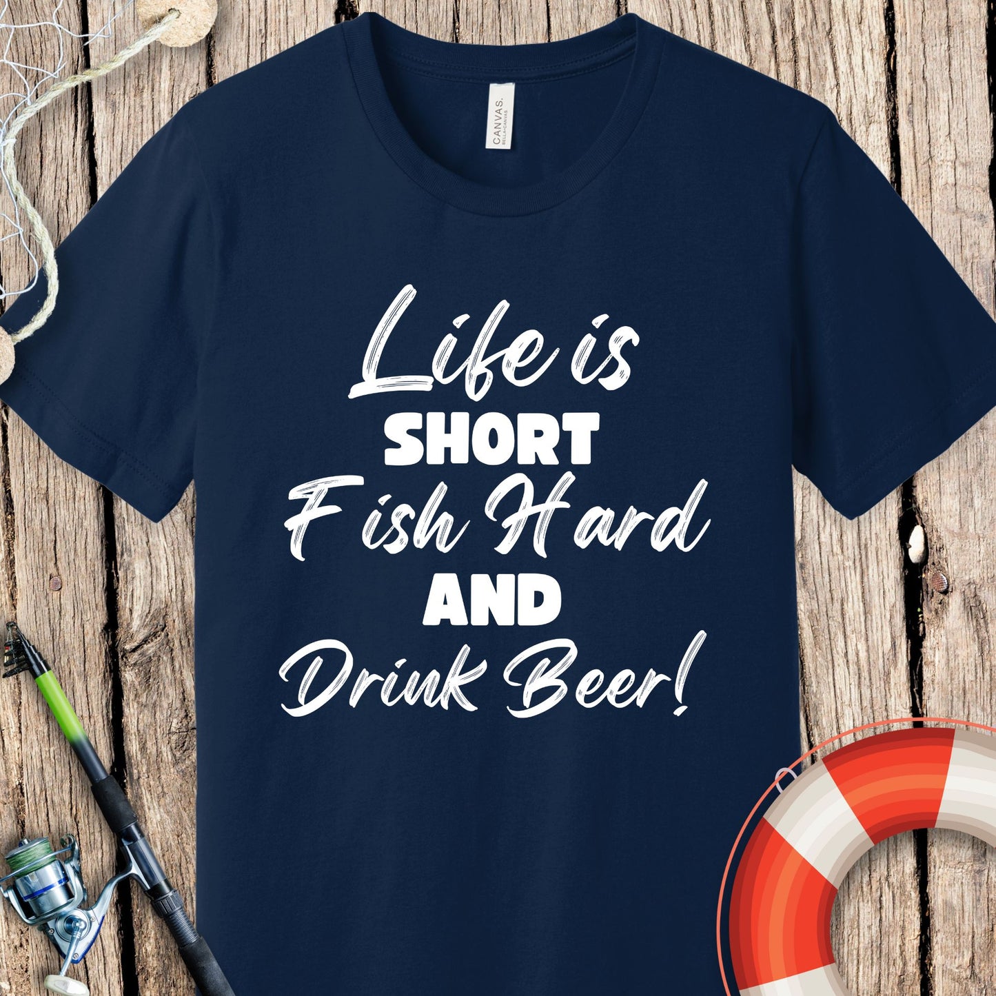 Life Is Short Fish Hard T-Shirt