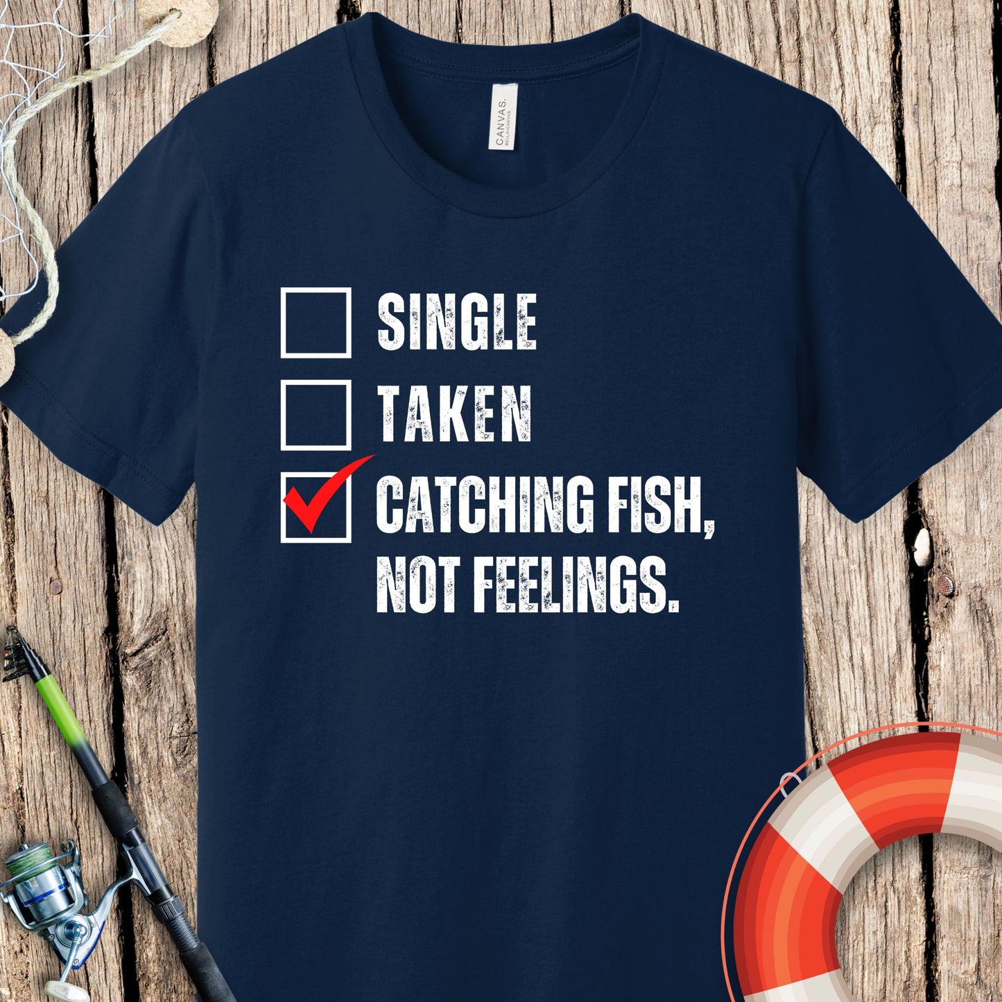 Single Taken Fishing T-Shirt