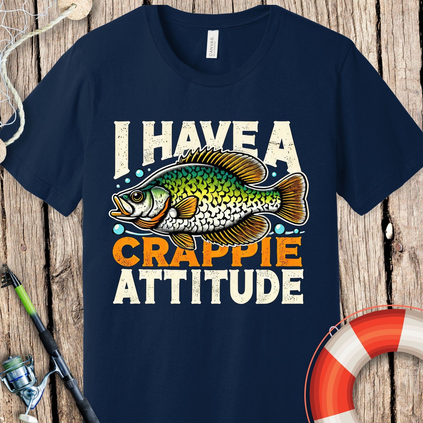 I Have A Crappie Attitude T Shirt