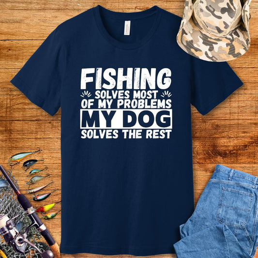 Fishing Solves Problems T Shirt