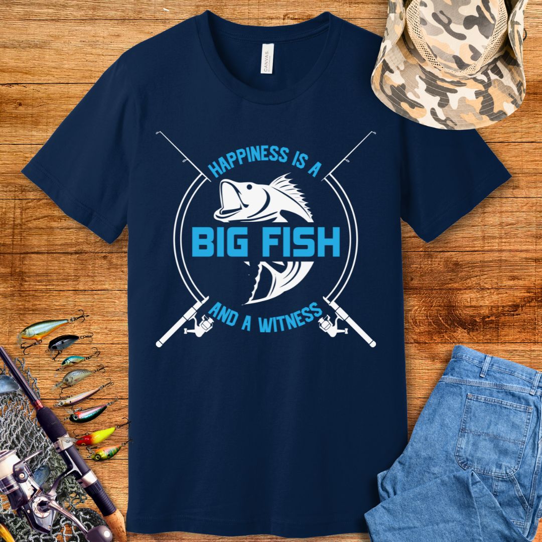 Happiness Is A Big Fish T-Shirt