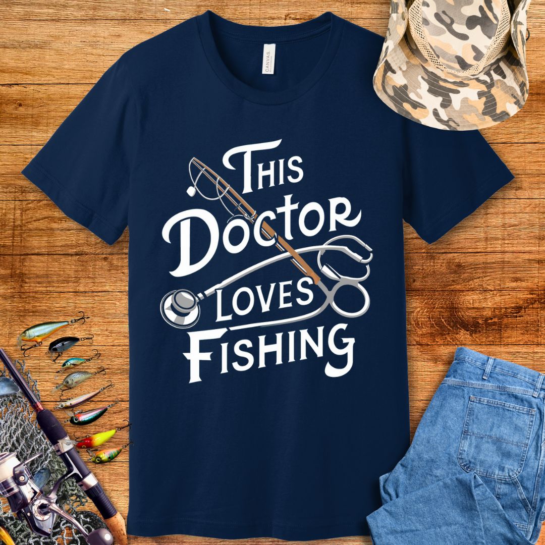 This Doctor Loves Fishing T-Shirt