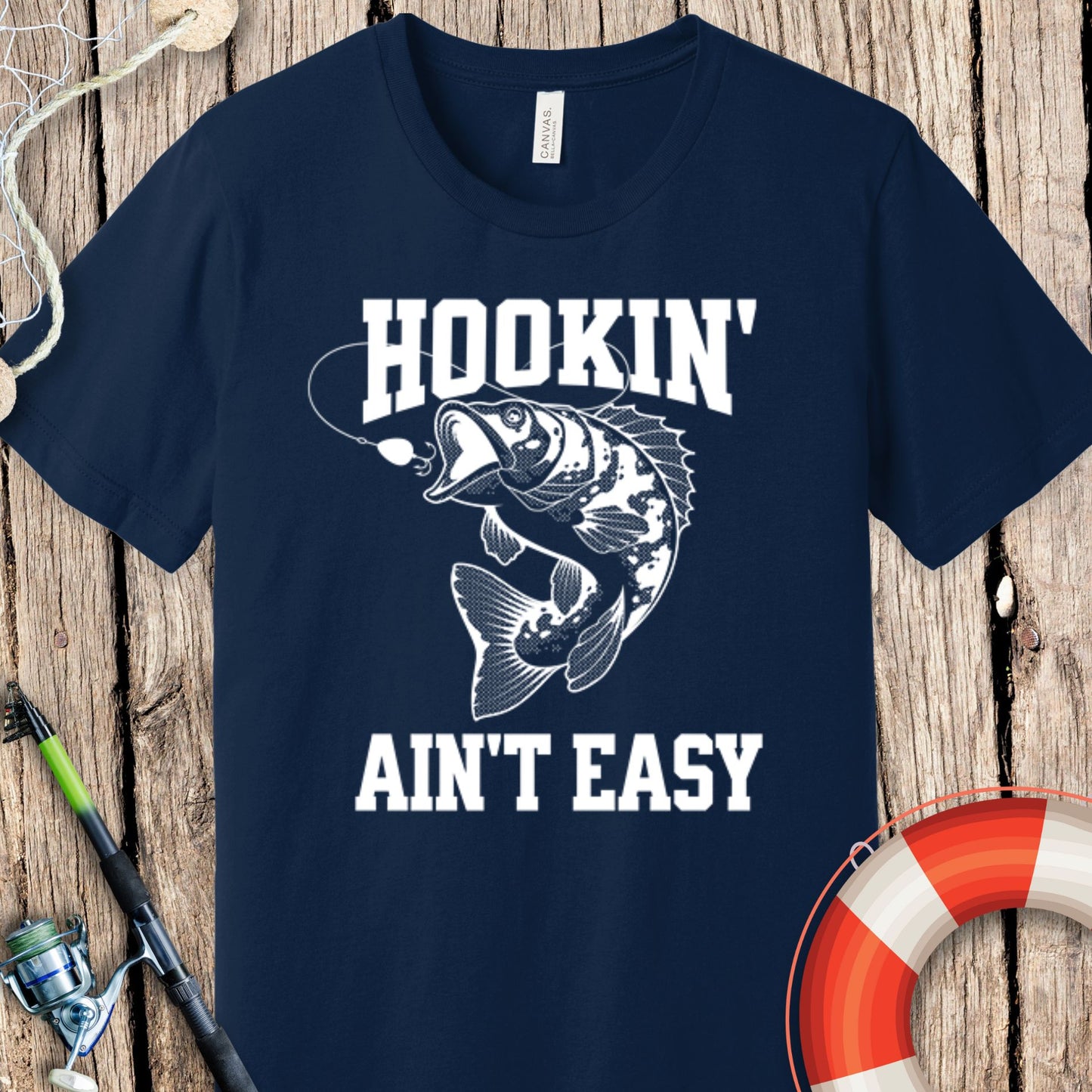 Hooking Ain't Easy T-Shirt