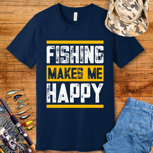 Fishing Makes Me Happy T-Shirt