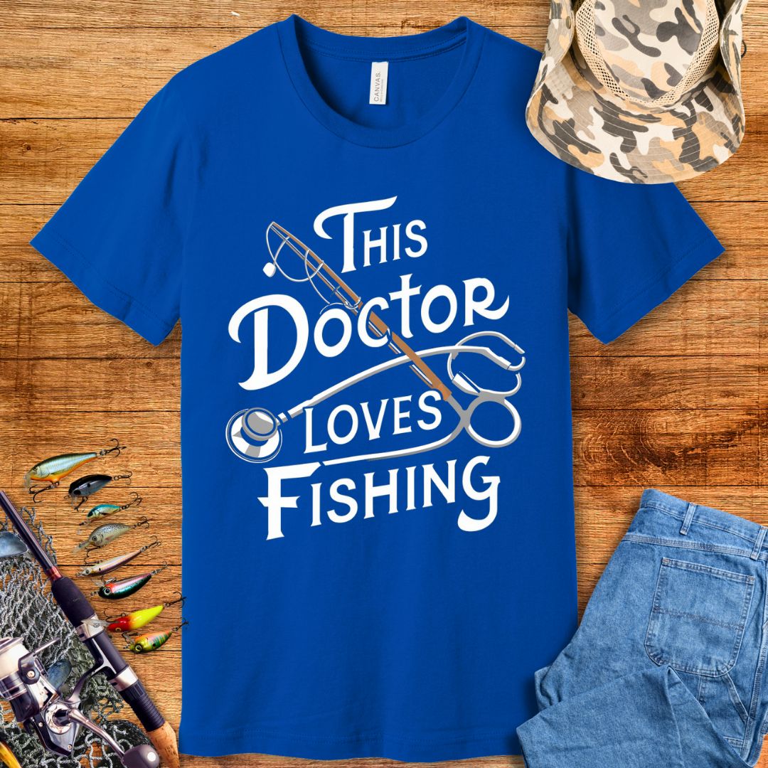 This Doctor Loves Fishing T-Shirt