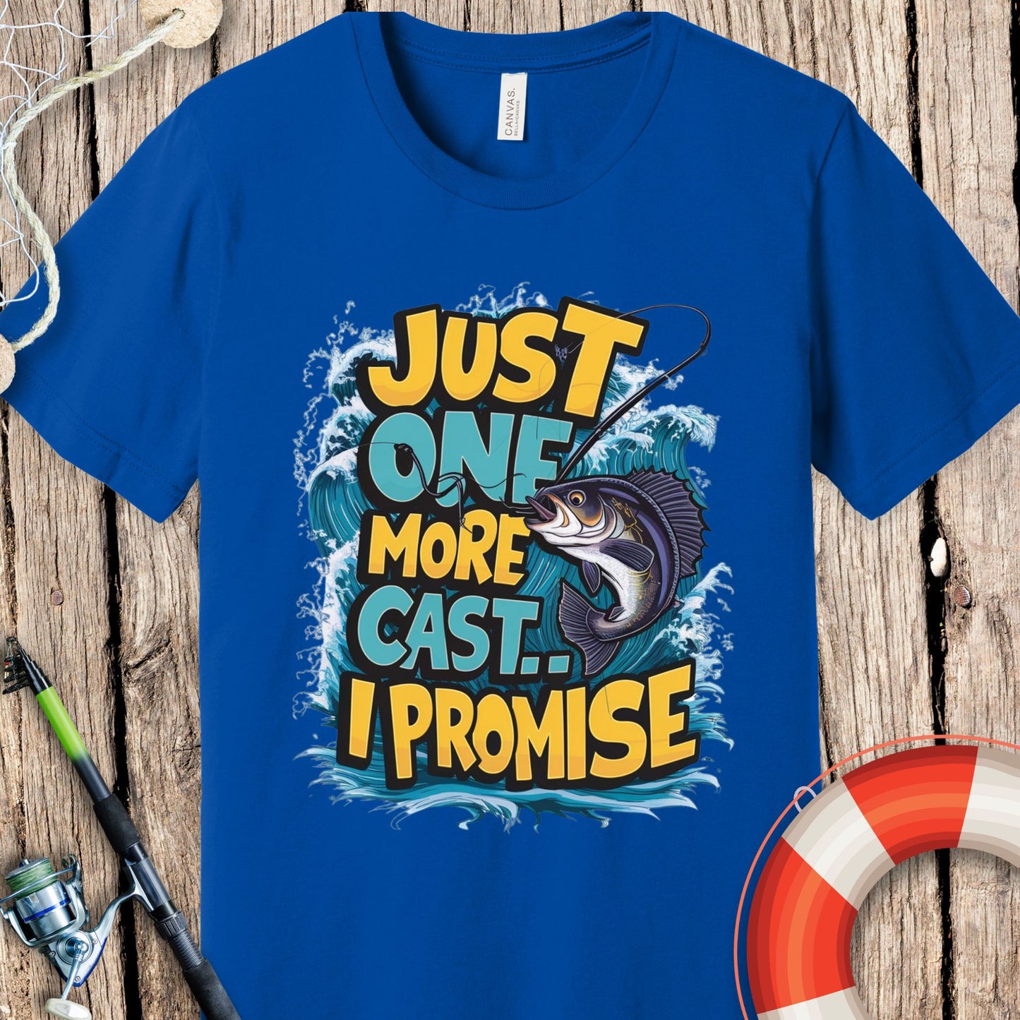 Just One More Cast T-Shirt