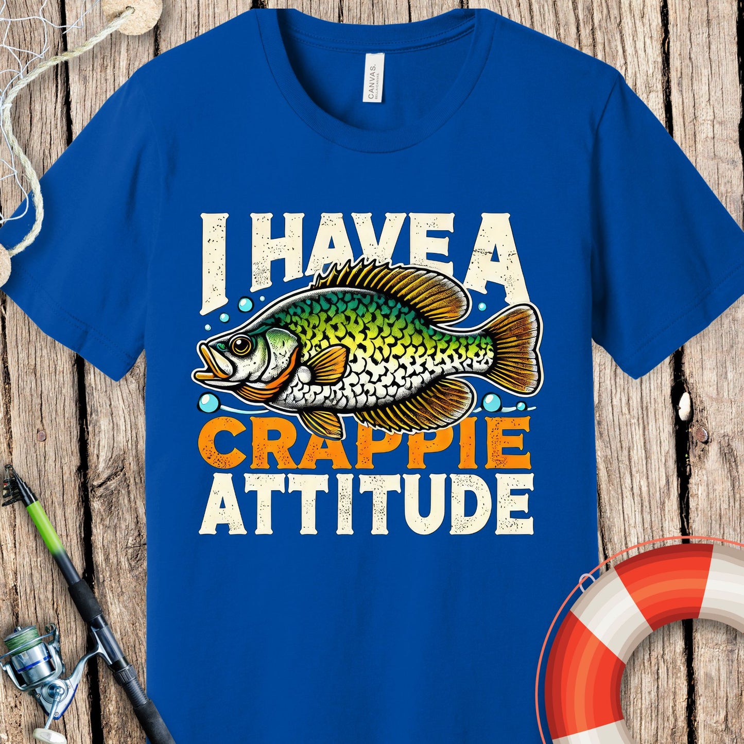 I Have A Crappie Attitude T Shirt