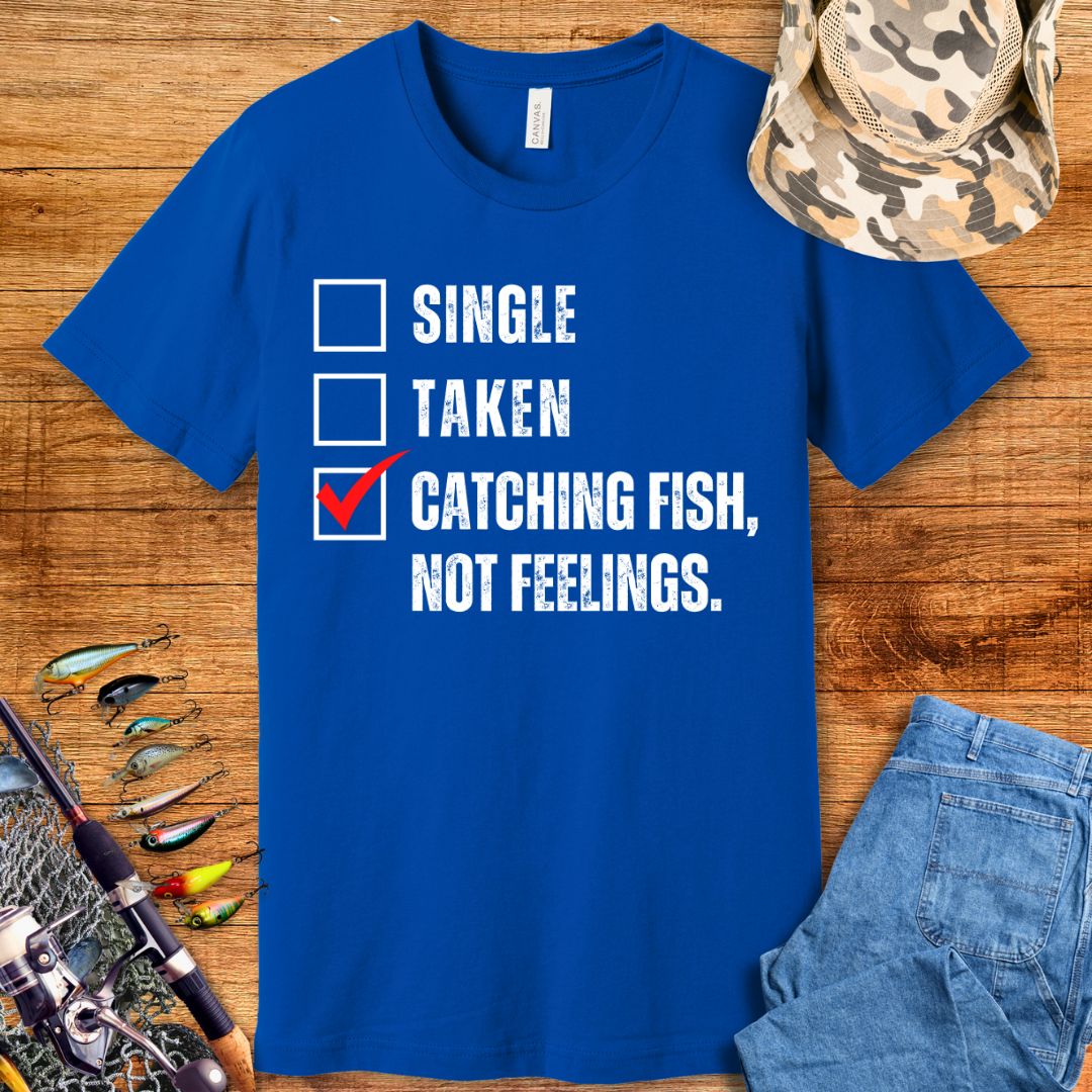 Single Taken Fishing T-Shirt