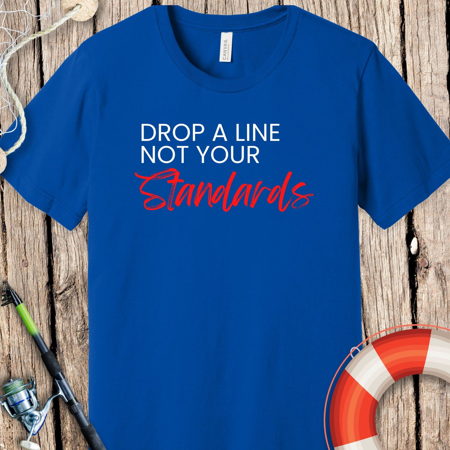 Drop A Line Fishing T-Shirt