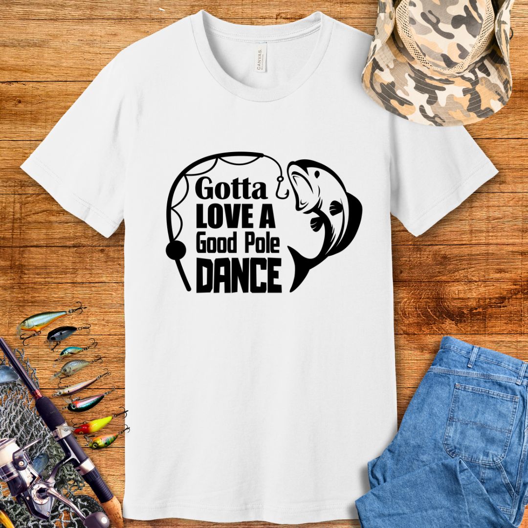 Gotta Love Pole Dance T-Shirt