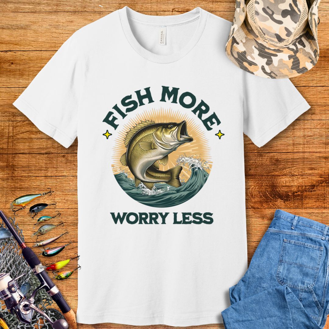 Fish More Worry Less T-Shirt