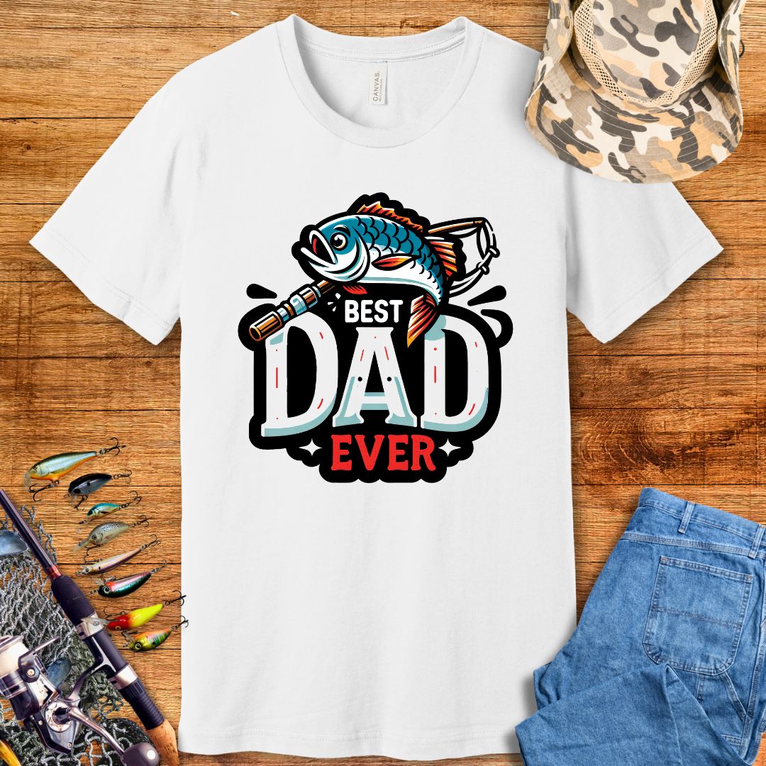 Best Dad Ever Fishing T-Shirt